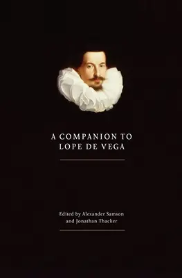 Un companion pentru Lope de Vega - A Companion to Lope de Vega