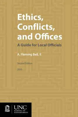 Etică, conflicte și birouri: Un ghid pentru funcționarii locali - Ethics, Conflicts, and Offices: A Guide for Local Officials