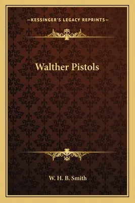 Pistoale Walther - Walther Pistols