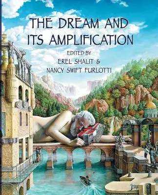Visul și amplificarea sa - The Dream and Its Amplification