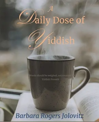 O doză zilnică de idiș - A Daily Dose of Yiddish