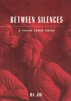 Între tăceri: O voce din China - Between Silences: A Voice from China