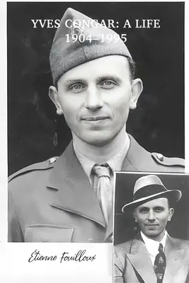 Yves Congar 1904-1995: O viață - Yves Congar 1904-1995: A Life