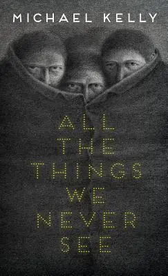 Toate lucrurile pe care nu le vedem niciodată - All the Things We Never See