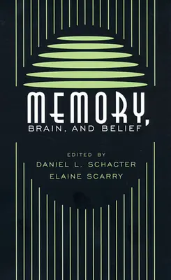 Memorie, creier și credință - Memory, Brain, and Belief
