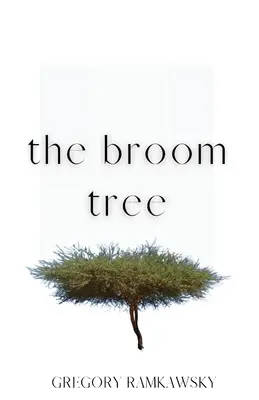 Copacul cu mături - The Broom Tree