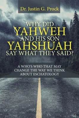 De ce au spus Yahweh și Fiul Său Yahshuah ceea ce au spus? Why Did Yahweh and His Son Yahshuah Say What They Said? - Why Did Yahweh and His Son Yahshuah Say What They Said?: Why Did Yahweh and His Son Yahshuah Say What They Said?