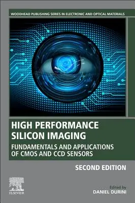 Imagistică cu siliciu de înaltă performanță: Fundamente și aplicații ale senzorilor CMOS și CCD - High Performance Silicon Imaging: Fundamentals and Applications of CMOS and CCD Sensors