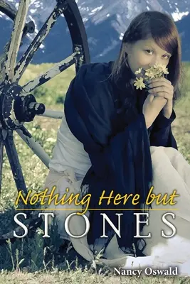 Aici nu sunt decât pietre - Nothing Here but Stones