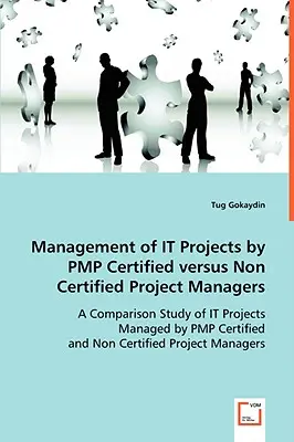 Gestionarea proiectelor #I'T de către managerii de proiect certificați PMP față de cei necertificați - Management of #I'T Projects by PMP Certified versus Non Certified Project Managers