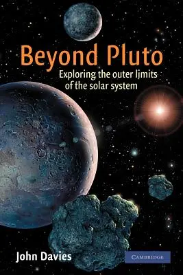 Dincolo de Pluto: Explorarea limitelor exterioare ale sistemului solar - Beyond Pluto: Exploring the Outer Limits of the Solar System