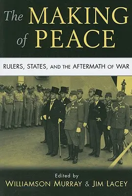 Realizarea păcii - The Making of Peace