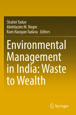 Gestionarea mediului în India: De la deșeuri la bogăție - Environmental Management in India: Waste to Wealth