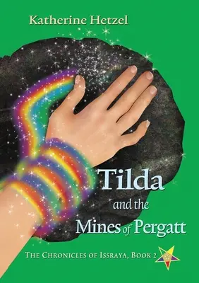 Tilda și minele din Pergatt - Tilda and the Mines of Pergatt