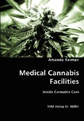 Facilități de canabis medical - Medical Cannabis Facilities