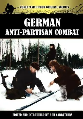 Lupta germană împotriva partizanilor - German Anti-Partisan Combat