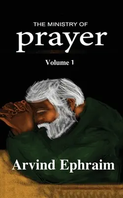 The Ministry of Prayer Volume 1: Cum să începi o slujbă de rugăciune - The Ministry of Prayer Volume 1: How to start a Prayer Ministry