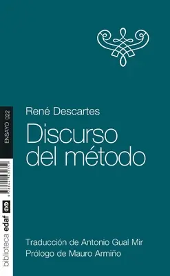 Discursul despre Metodă - Discurso del Metodo