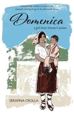 Domenica: o fată din Monte Cassino - Domenica: a girl from Monte Cassino