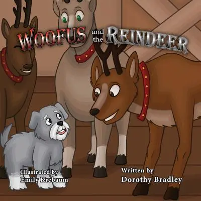 Woofus și renul - Woofus and the Reindeer