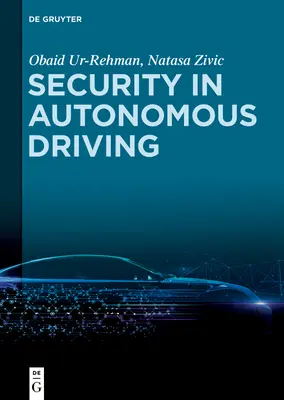 Securitatea în conducerea autonomă - Security in Autonomous Driving