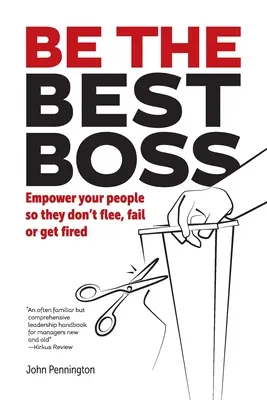 Fii cel mai bun șef - Be The Best Boss