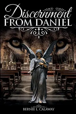 Discernământ din Daniel - Discernment from Daniel