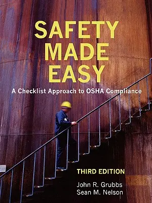 Siguranța simplificată: o abordare pe bază de listă de verificare a conformității cu OSHA - Safety Made Easy: A Checklist Approach to OSHA Compliance