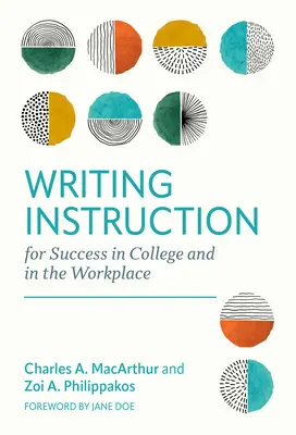Instrucțiuni de scriere pentru succesul în facultate și la locul de muncă - Writing Instruction for Success in College and in the Workplace