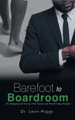 De la picioarele goale la sala de consiliu - Barefoot to Boardroom