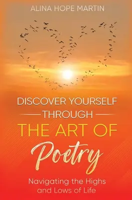 Discover Yourself Through the Art of Poetry (Descoperă-te prin arta poeziei) - Discover Yourself Through the Art of Poetry