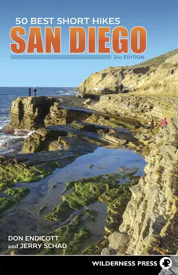 Cele mai bune 50 de drumeții scurte: San Diego - 50 Best Short Hikes: San Diego