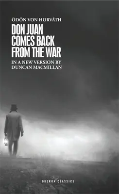 Don Juan se întoarce din război - Don Juan Comes Back from the War