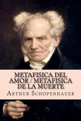 Metafizica iubirii / Metafizica morții - Metafisica del amor / Metafisica de la muerte