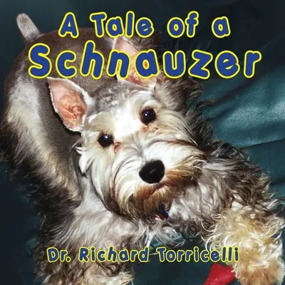 Povestea unui Schnauzer - A Tale of a Schnauzer