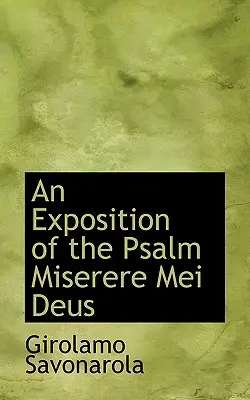 O expunere a psalmului Miserere Mei Deus - An Exposition of the Psalm Miserere Mei Deus