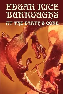 La miezul Pământului de Edgar Rice Burroughs, Științifico-fantastic, Literar - At the Earth's Core by Edgar Rice Burroughs, Science Fiction, Literary