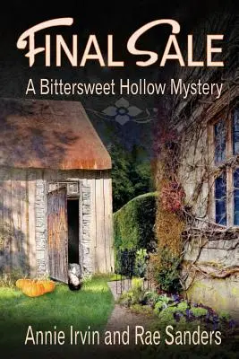 Final Sale: Un mister Bittersweet Hollow - Final Sale: A Bittersweet Hollow Mystery