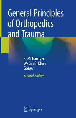 Principii generale de ortopedie și traumatologie - General Principles of Orthopedics and Trauma