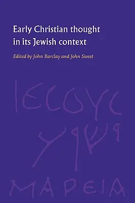 Gândirea creștină timpurie în contextul său iudaic - Early Christian Thought in Its Jewish Context