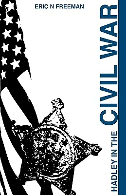 Hadley în războiul civil - Hadley in the Civil War