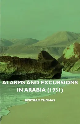 Alarme și excursii în Arabia (1931) - Alarms and Excursions in Arabia (1931)