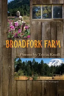 Ferma Broadfork: Trout Lake, Washington - Broadfork Farm: Trout Lake, Washington