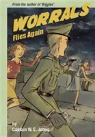 Worrals zboară din nou - Worrals Flies Again
