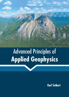 Principii avansate de geofizică aplicată - Advanced Principles of Applied Geophysics