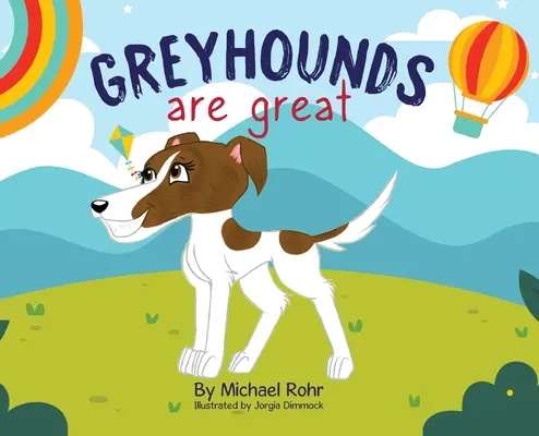 Greyhounds sunt grozavi - Greyhounds Are Great