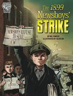 Greva băieților de ziare din 1899 - The 1899 Newsboys' Strike
