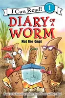 Jurnalul unui vierme: Nat țânțarul - Diary of a Worm: Nat the Gnat