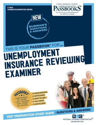 Examinator pentru revizuirea asigurărilor de șomaj (C-3041): Ghid de studiu Passbooks - Unemployment Insurance Reviewing Examiner (C-3041): Passbooks Study Guide
