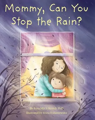 Mami, poți opri ploaia? - Mommy, Can You Stop the Rain?